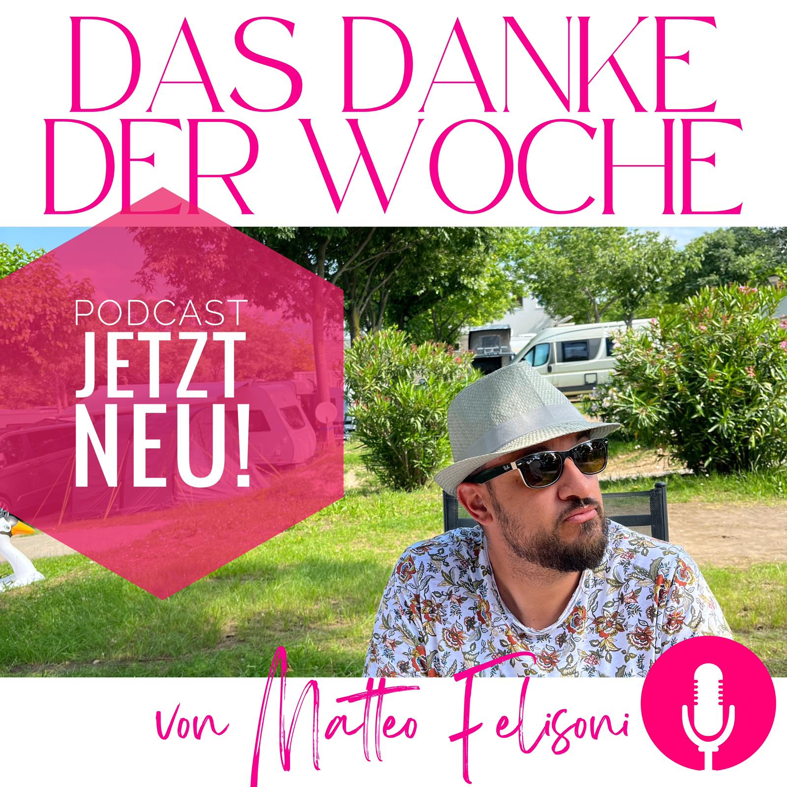Der „Danke der Woche“-Podcast Der „Danke der Woche“-Podcast